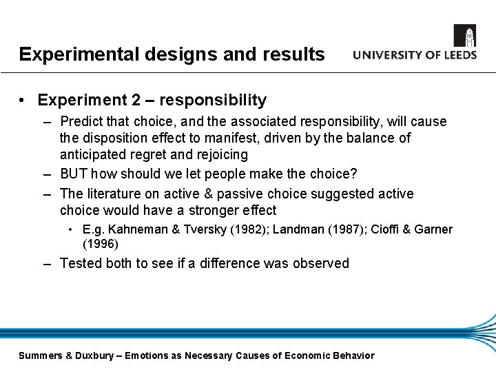 Experimental designs and results • Experiment 2 – responsibility – Predict that choice, and