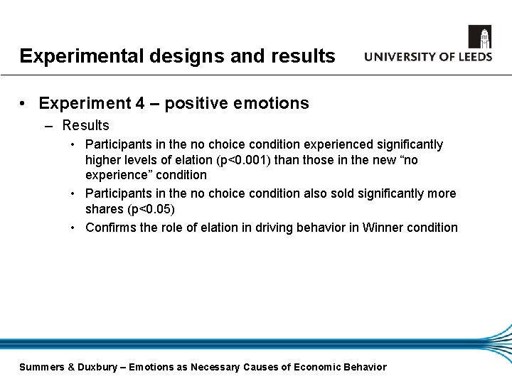 Experimental designs and results • Experiment 4 – positive emotions – Results • Participants