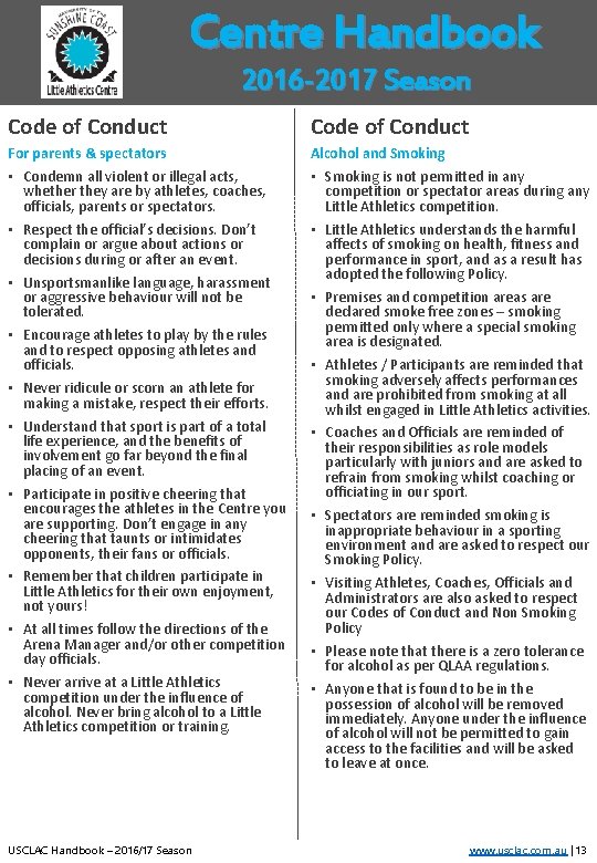 Centre Handbook 2016 -2017 Season Code of Conduct For parents & spectators • Condemn