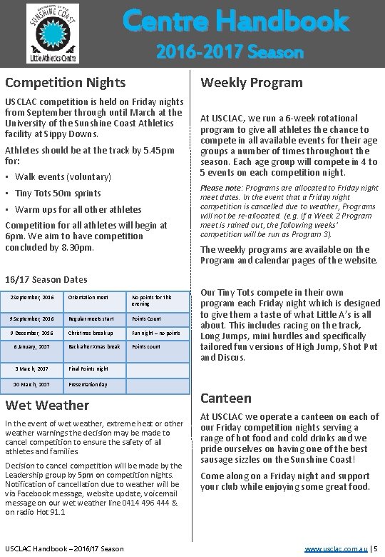 Centre Handbook 2016 -2017 Season Competition Nights Weekly Program USCLAC competition is held on