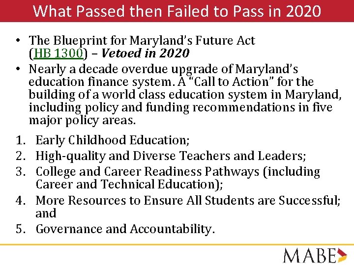 What Passed then Failed to Pass in 2020 • The Blueprint for Maryland’s Future