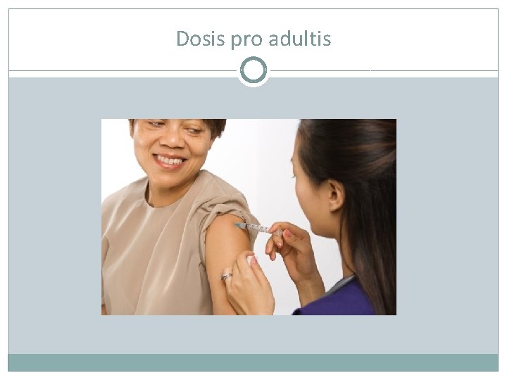 Dosis pro adultis 