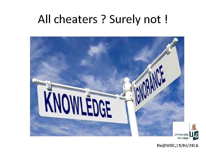 All cheaters ? Surely not ! Re@WBC, 19/04/2016 