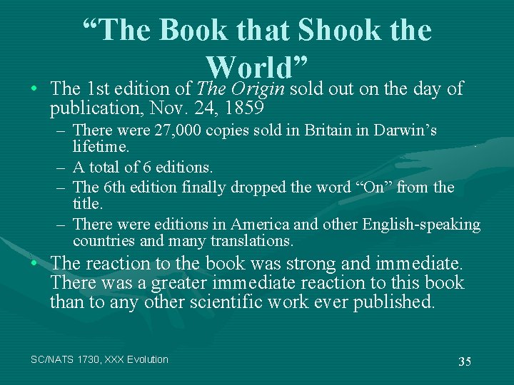 “The Book that Shook the World” • The 1 st edition of The Origin