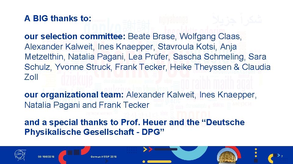 A BIG thanks to: our selection committee: Beate Brase, Wolfgang Claas, Alexander Kalweit, Ines