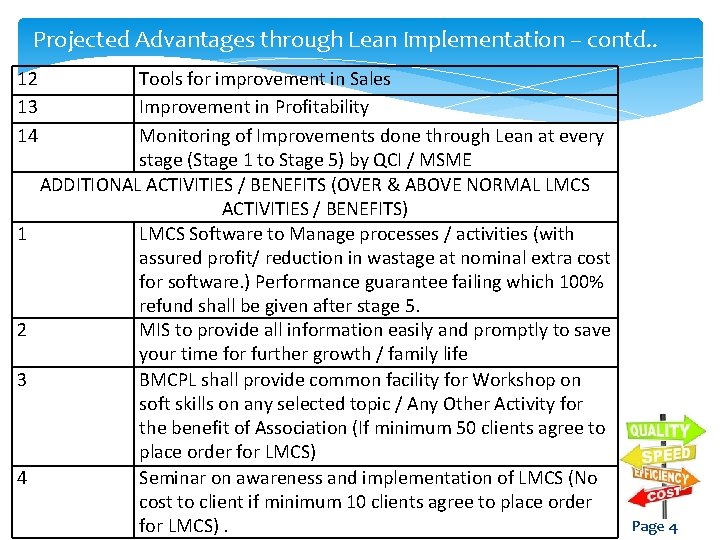 Projected Advantages through Lean Implementation – contd. . 12 13 14 1 2 3