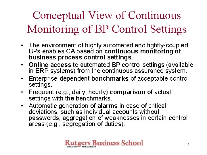 Conceptual View of Continuous Monitoring of BP Control Settings • The environment of highly