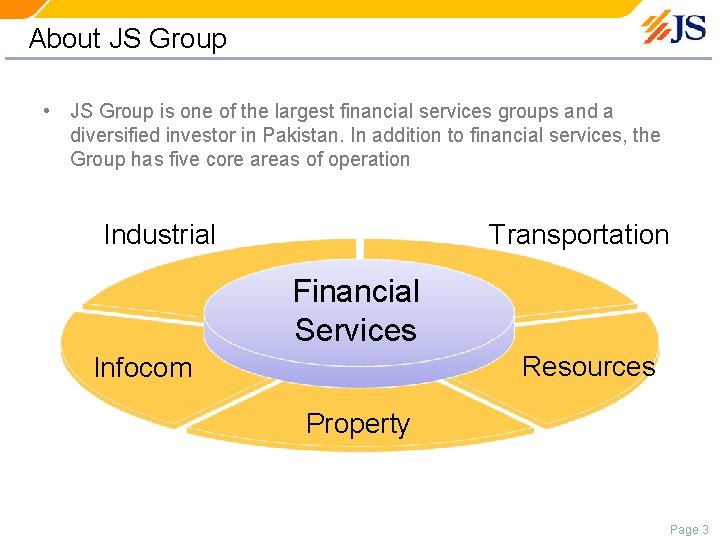 About JS Group • JS Group is one of the largest financial services groups