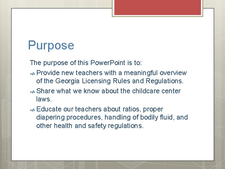 Purpose The purpose of this Power. Point is to: Provide new teachers with a