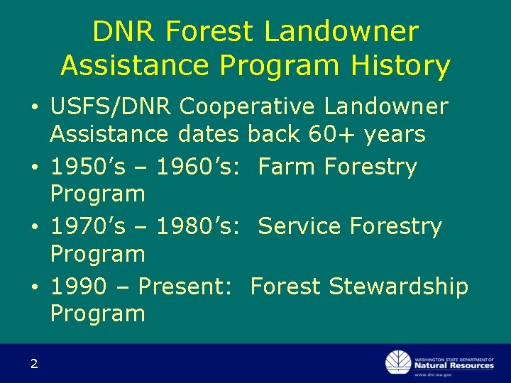 DNR Forest Stewardship Program Review Steve Gibbs Forest