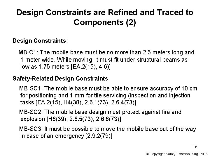 Design Constraints are Refined and Traced to Components (2) Design Constraints: MB-C 1: The Design Constraints are Refined and Traced to Components (2) Design Constraints: MB-C 1: The