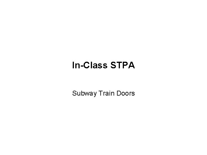 In-Class STPA Subway Train Doors In-Class STPA Subway Train Doors