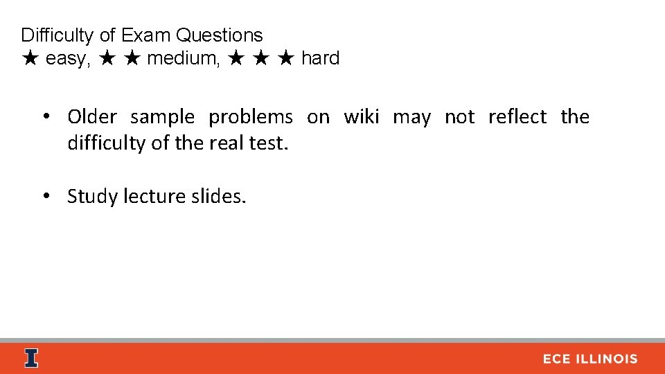 Difficulty of Exam Questions ★ easy, ★ ★ medium, ★ ★ ★ hard •