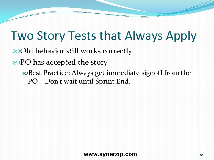 Two Story Tests that Always Apply Old behavior still works correctly PO has accepted