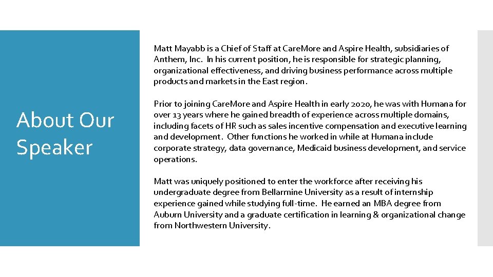 Matt Mayabb is a Chief of Staff at Care. More and Aspire Health, subsidiaries