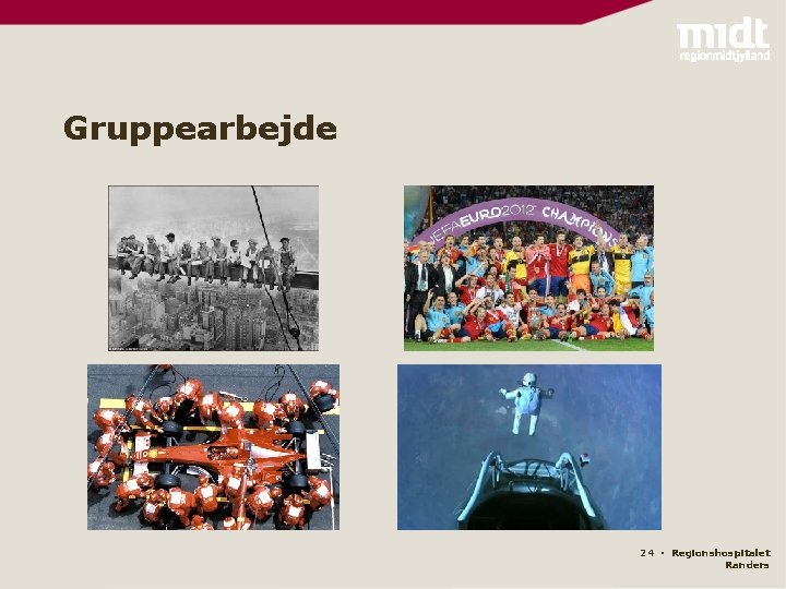 Gruppearbejde 24 ▪ Regionshospitalet Randers 