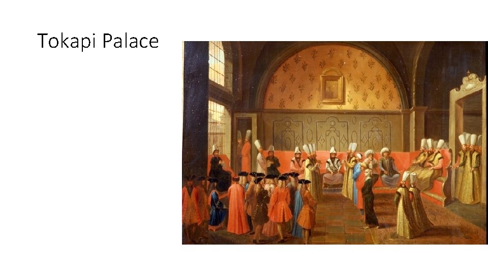 Tokapi Palace 