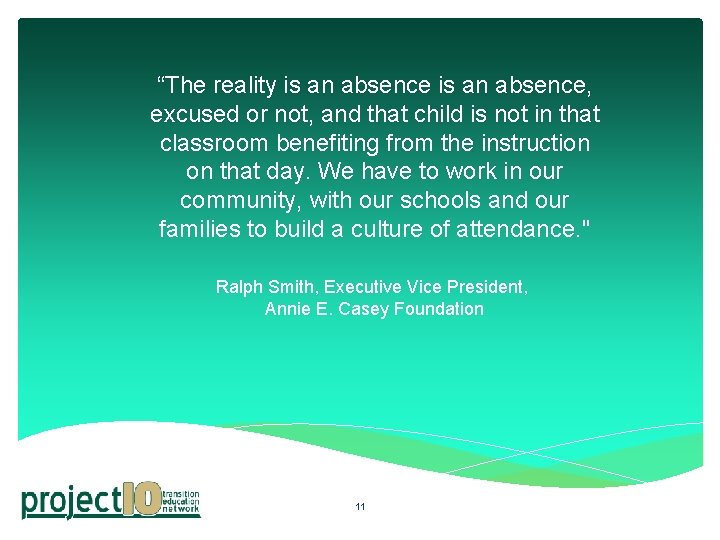 “The reality is an absence, excused or not, and that child is not in