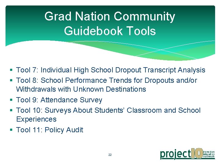 Grad Nation Community Guidebook Tools § Tool 7: Individual High School Dropout Transcript Analysis