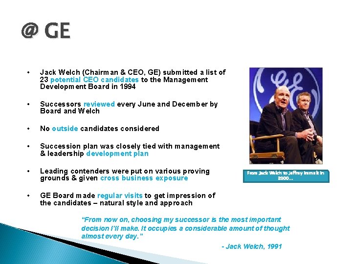 @ GE • Jack Welch (Chairman & CEO, GE) submitted a list of 23