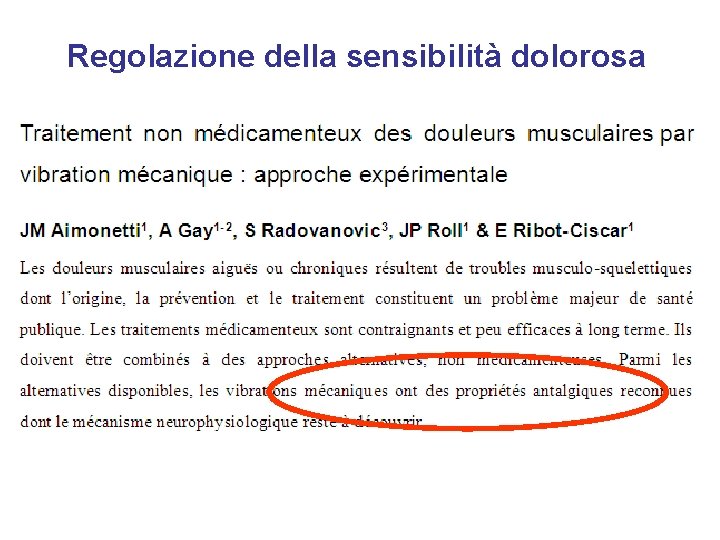 Regolazione della sensibilità dolorosa 