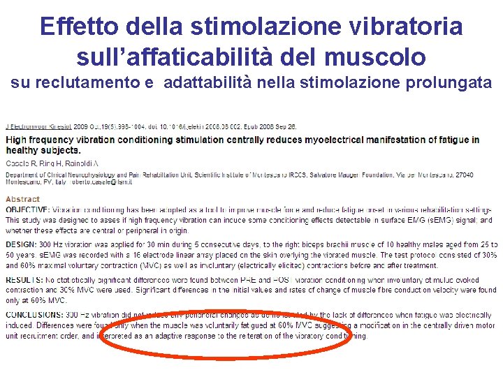 Effetto della stimolazione vibratoria sull’affaticabilità del muscolo su reclutamento e adattabilità nella stimolazione prolungata