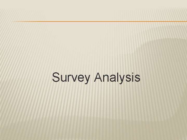 Survey Analysis 