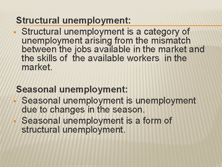 Structural unemployment: § Structural unemployment is a category of unemployment arising from the mismatch