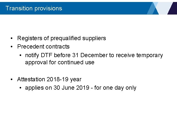 Transition provisions • Registers of prequalified suppliers • Precedent contracts • notify DTF before