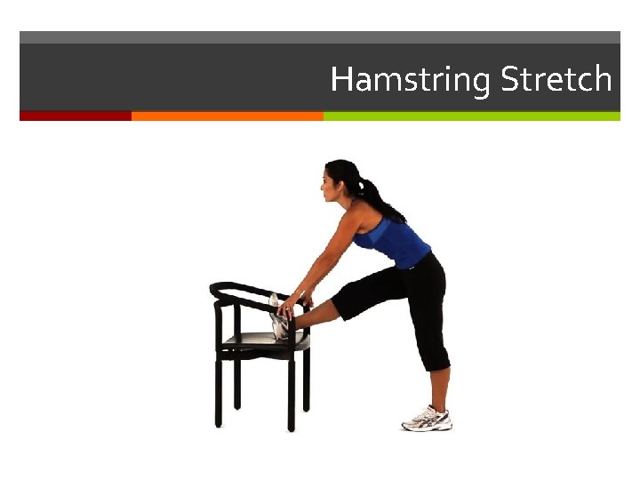 Hamstring Stretch 