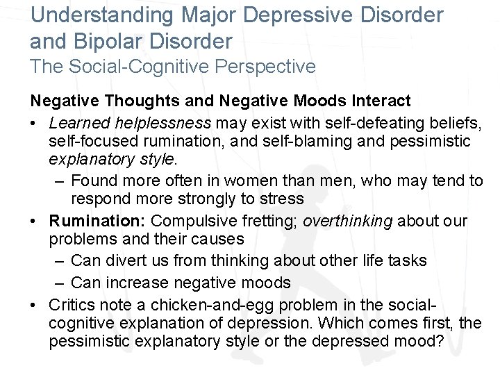 Understanding Major Depressive Disorder and Bipolar Disorder The Social-Cognitive Perspective Negative Thoughts and Negative Understanding Major Depressive Disorder and Bipolar Disorder The Social-Cognitive Perspective Negative Thoughts and Negative
