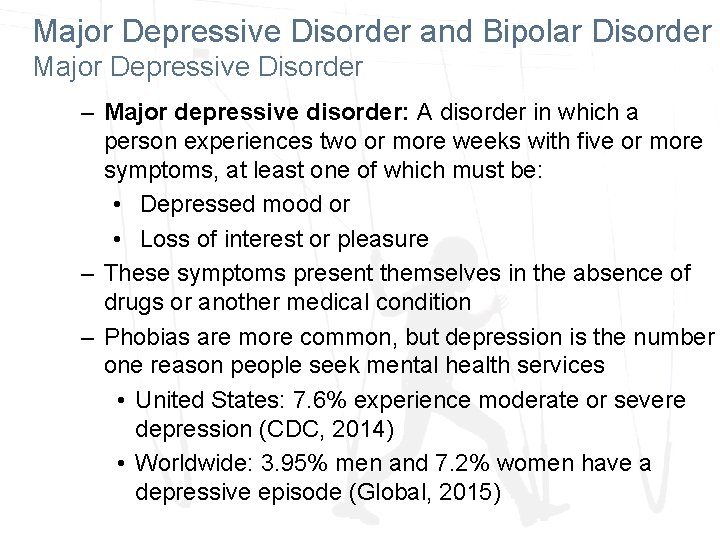 Major Depressive Disorder and Bipolar Disorder Major Depressive Disorder – Major depressive disorder: A Major Depressive Disorder and Bipolar Disorder Major Depressive Disorder – Major depressive disorder: A