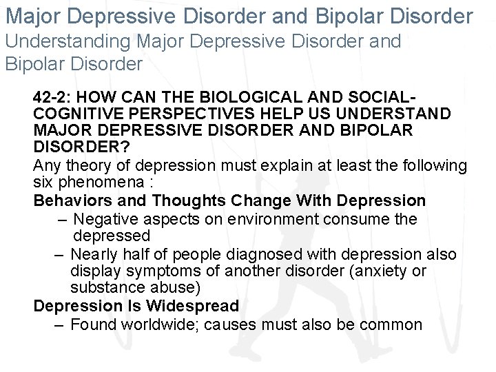 Major Depressive Disorder and Bipolar Disorder Understanding Major Depressive Disorder and Bipolar Disorder 42 Major Depressive Disorder and Bipolar Disorder Understanding Major Depressive Disorder and Bipolar Disorder 42