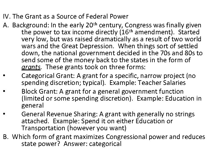 IV. The Grant as a Source of Federal Power A. Background: In the early