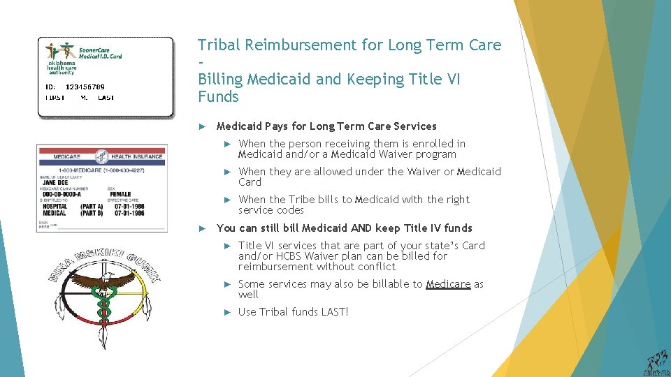 Tribal Reimbursement for Long Term Care Billing Medicaid and Keeping Title VI Funds ►