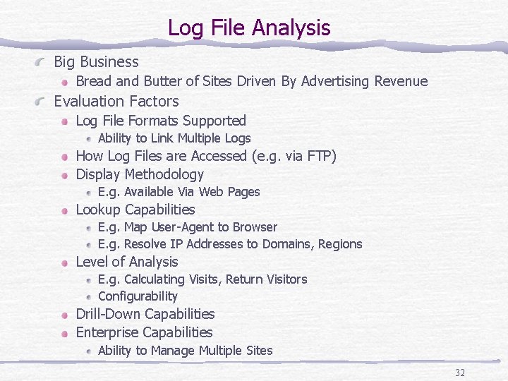 Log File Analysis Big Business Bread and Butter of Sites Driven By Advertising Revenue