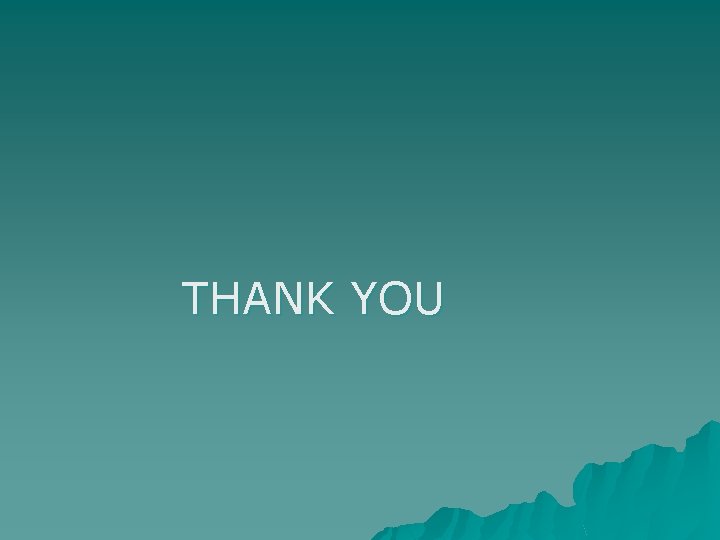 THANK YOU 