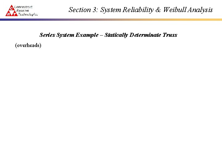 Section 3 System Reliability Weibull Analysis Introduction to