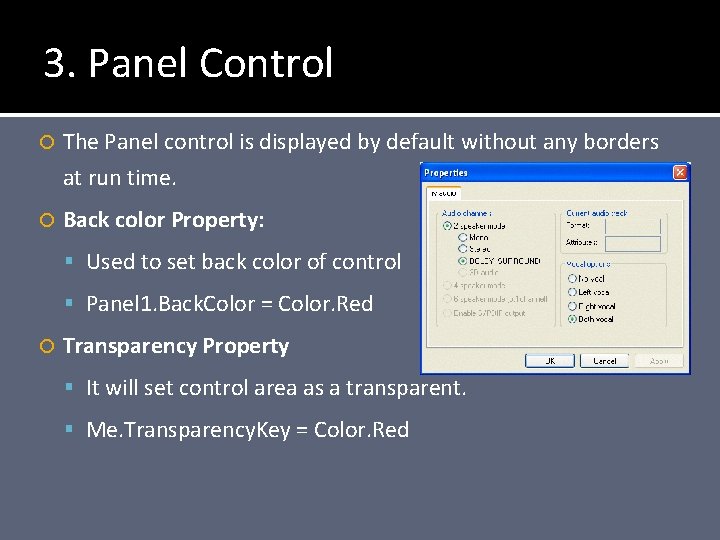 3. Panel Control The Panel control is displayed by default without any borders at