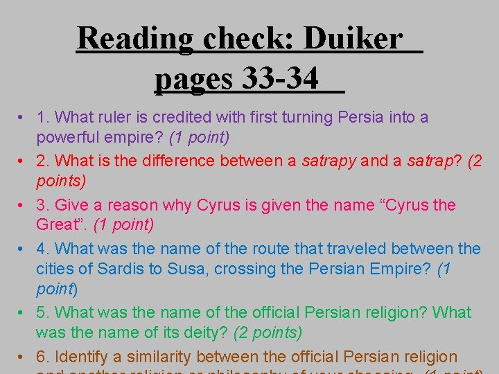 Reading check: Duiker pages 33 -34 • 1. What ruler is credited with first