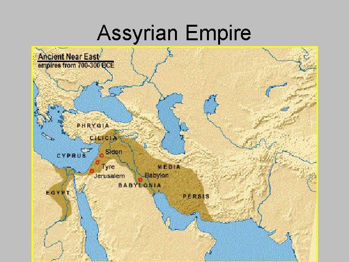 Assyrian Empire 