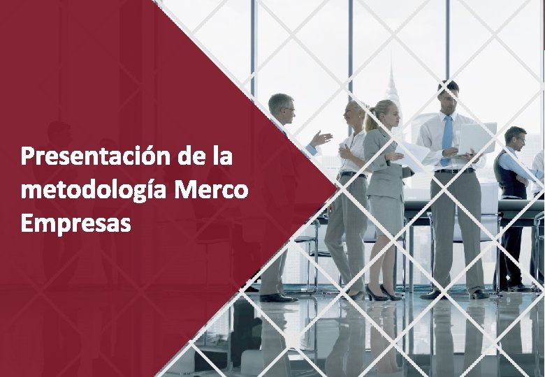 Presentación de la metodología Merco Empresas RESULTADOS MERCO EMPRESAS COLOMBIA 2017| 2 
