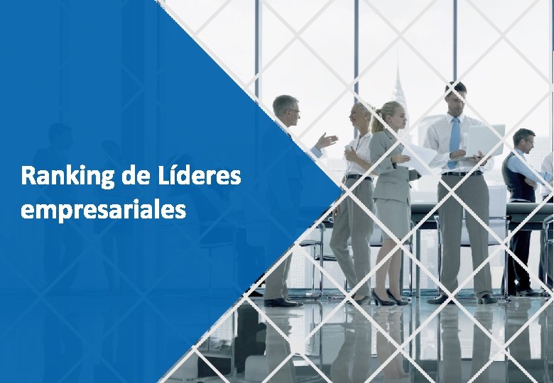 Ranking de Líderes empresariales RESULTADOS MERCO EMPRESAS COLOMBIA 2017| 30 