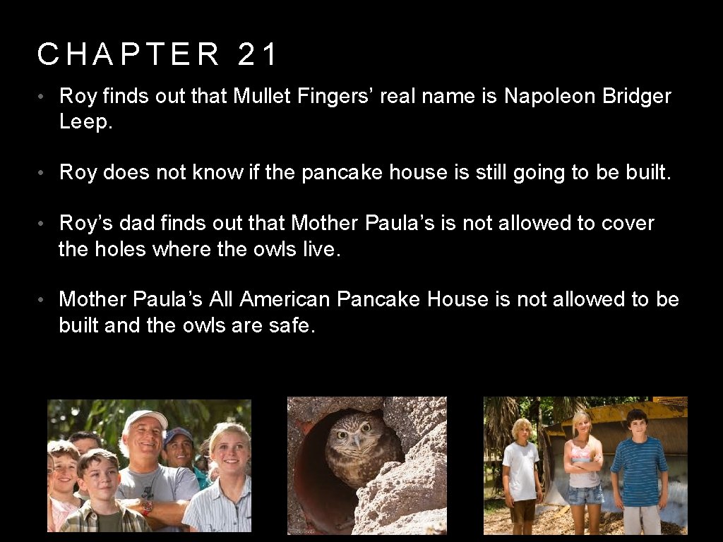 CHAPTER 21 • Roy finds out that Mullet Fingers’ real name is Napoleon Bridger