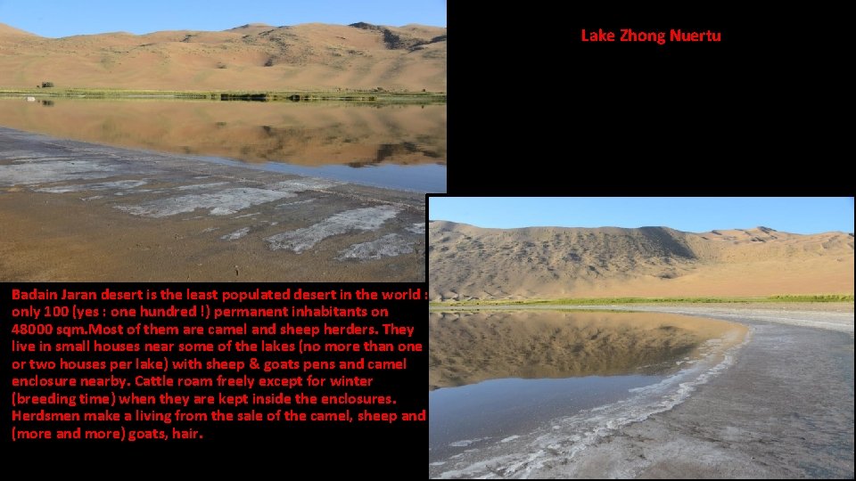 Lake Zhong Nuertu Badain Jaran desert is the least populated desert in the world
