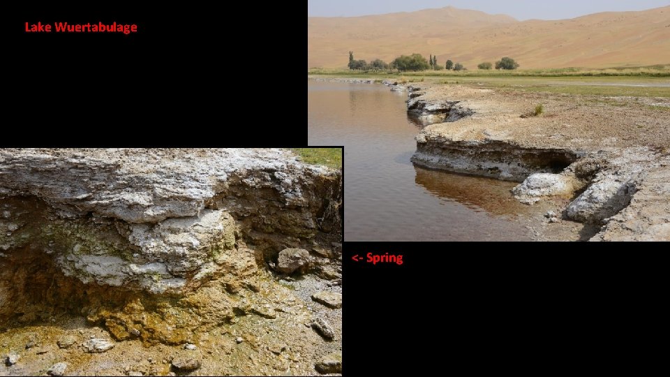 Lake Wuertabulage <- Spring 