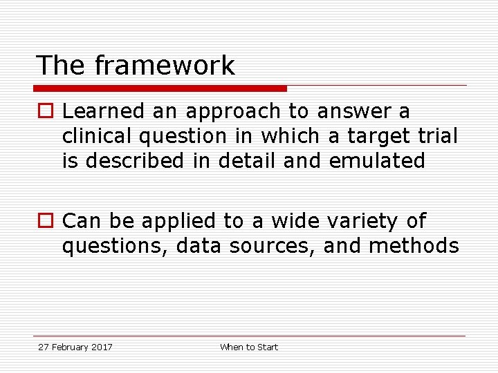 The framework o Learned an approach to answer a clinical question in which a