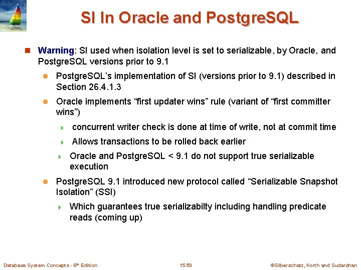 SI In Oracle and Postgre. SQL n Warning: SI used when isolation level is