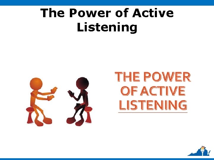 The Power of Active Listening 