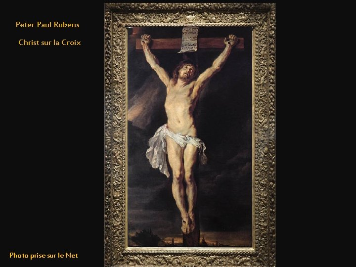 Peter Paul Rubens Christ sur la Croix Photo prise sur le Net 
